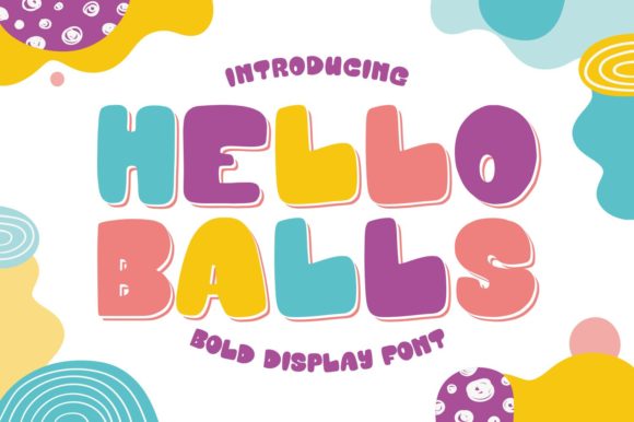Hello Balls Typeface: A Bold Display Font for Modern Editorial Design