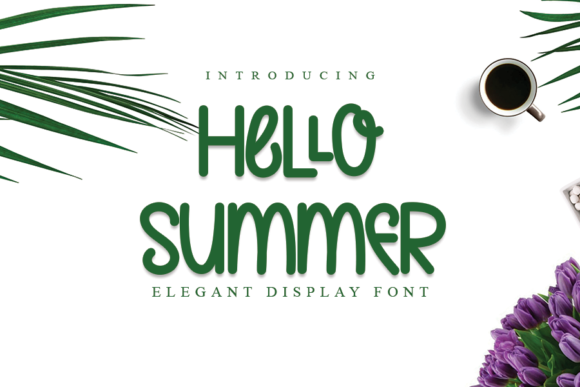 Hello Summer Typeface: A Marketer’s Guide to Quirky Display Typography