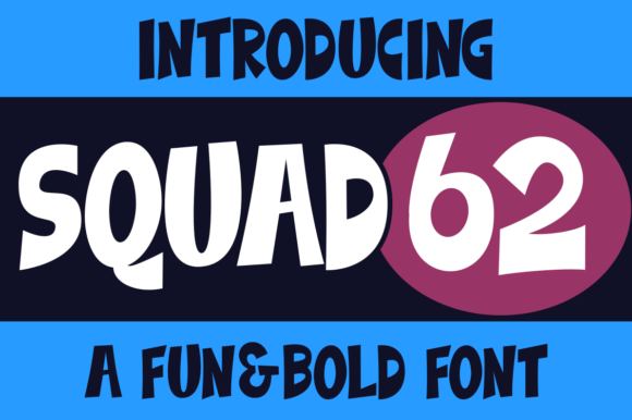 Squad 62 Typeface for Bold Brand Identity Projects