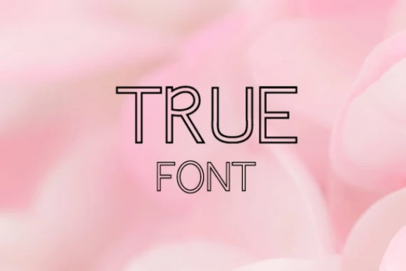 True: A Cute Display Font for Handmade Labels and DIY Projects